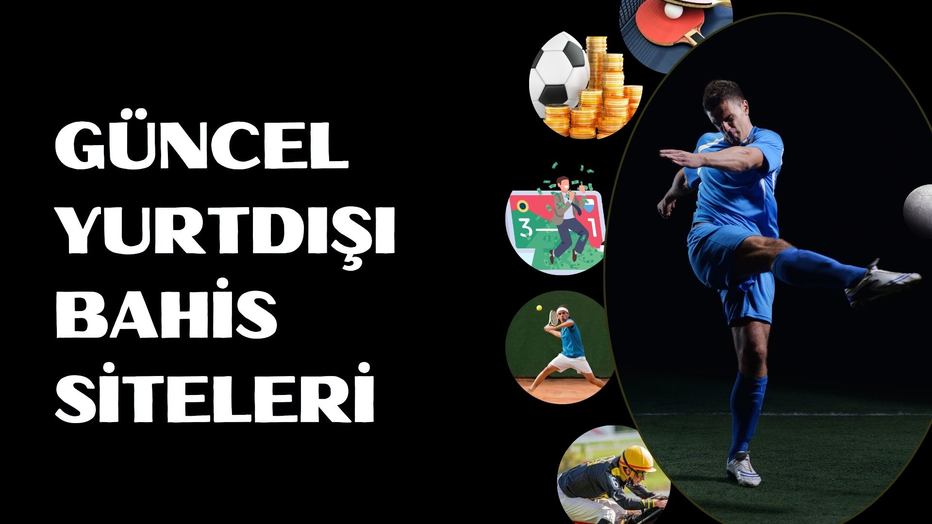 Güncel Yurtdışı Bahis Siteleri