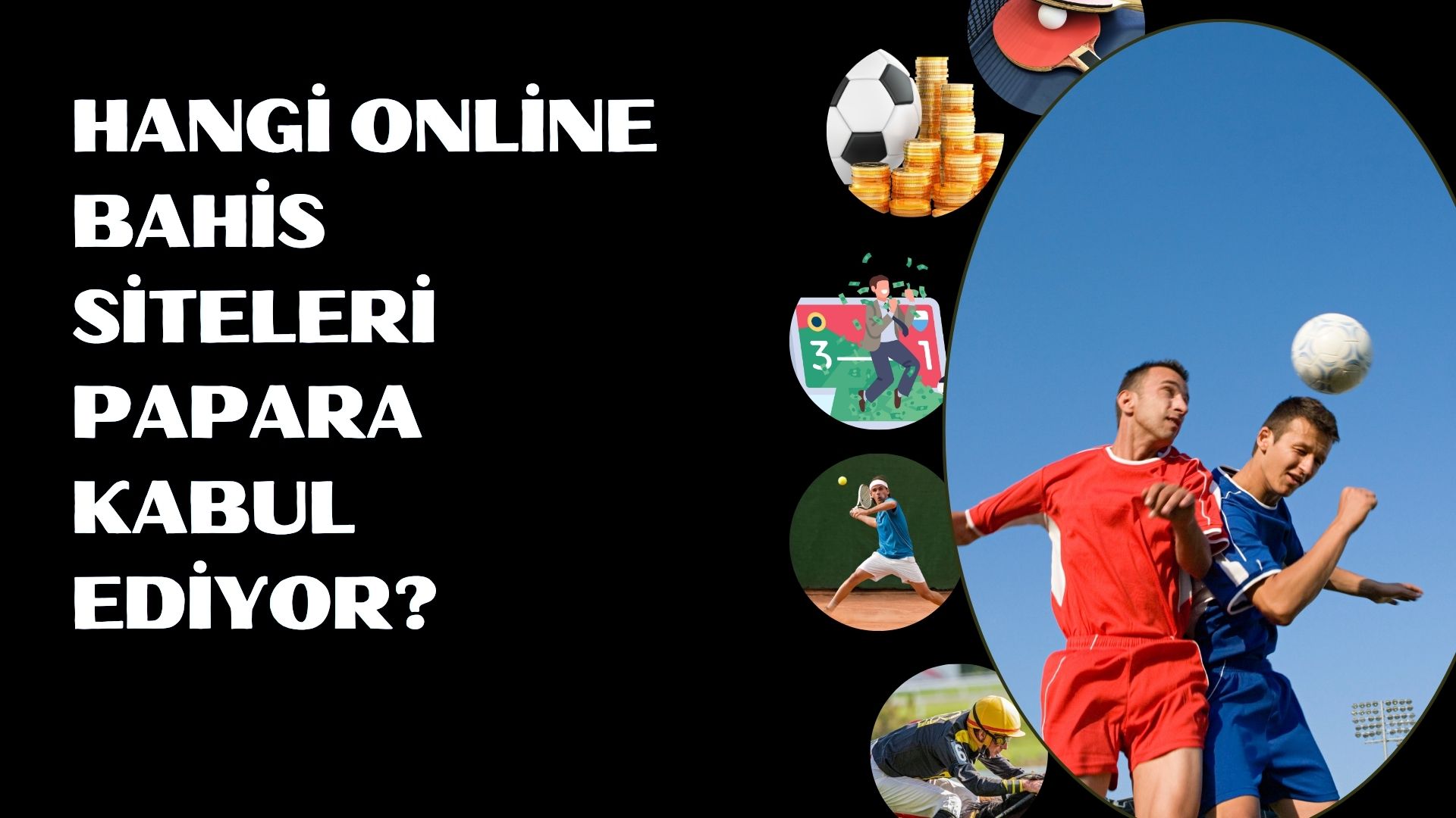 Hangi Online Bahis Siteleri Papara Kabul Ediyor